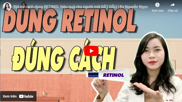 Video Retinol dành cho da khô